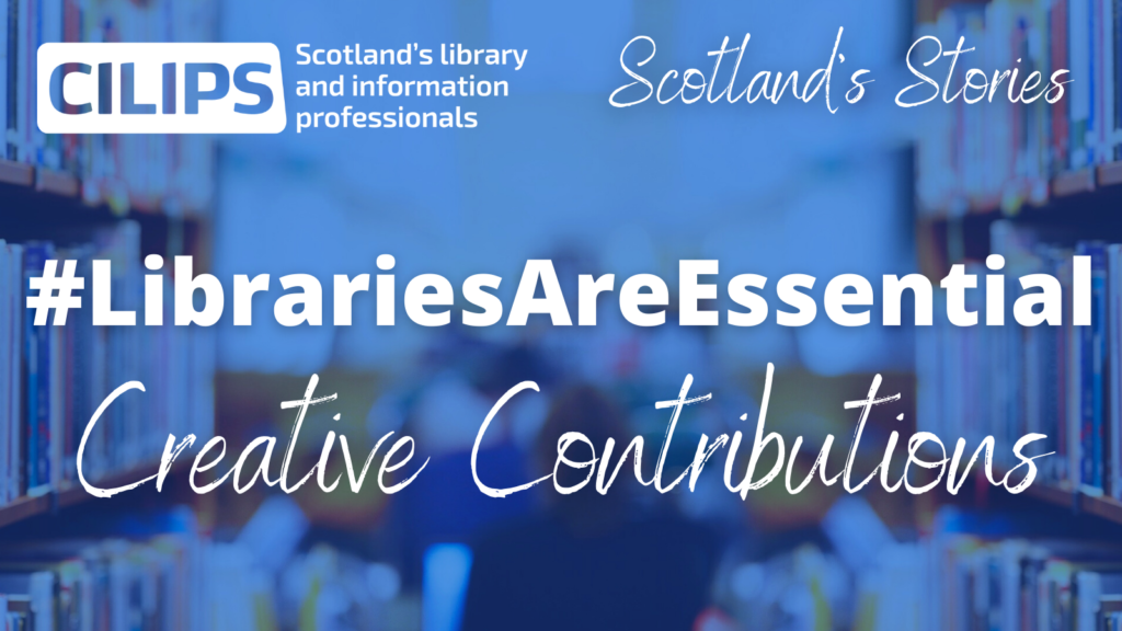 #LibrariesAreEssential Scotland's Stories 'Creative Contributions' logo, with white text on a blue library background