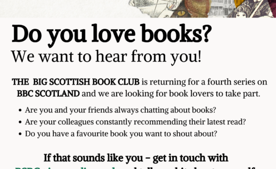 The Big Scottish Book Club poster with text reading 'Do you love books? We want to hear from you!'