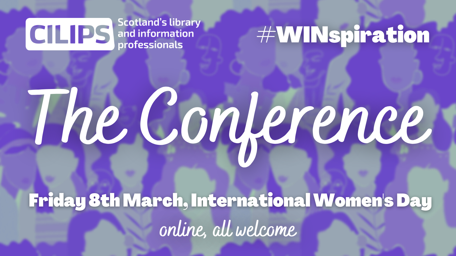 #WINspiration The Conference - Friday 8th March, International Women's Day 2024. Online and all welcome.