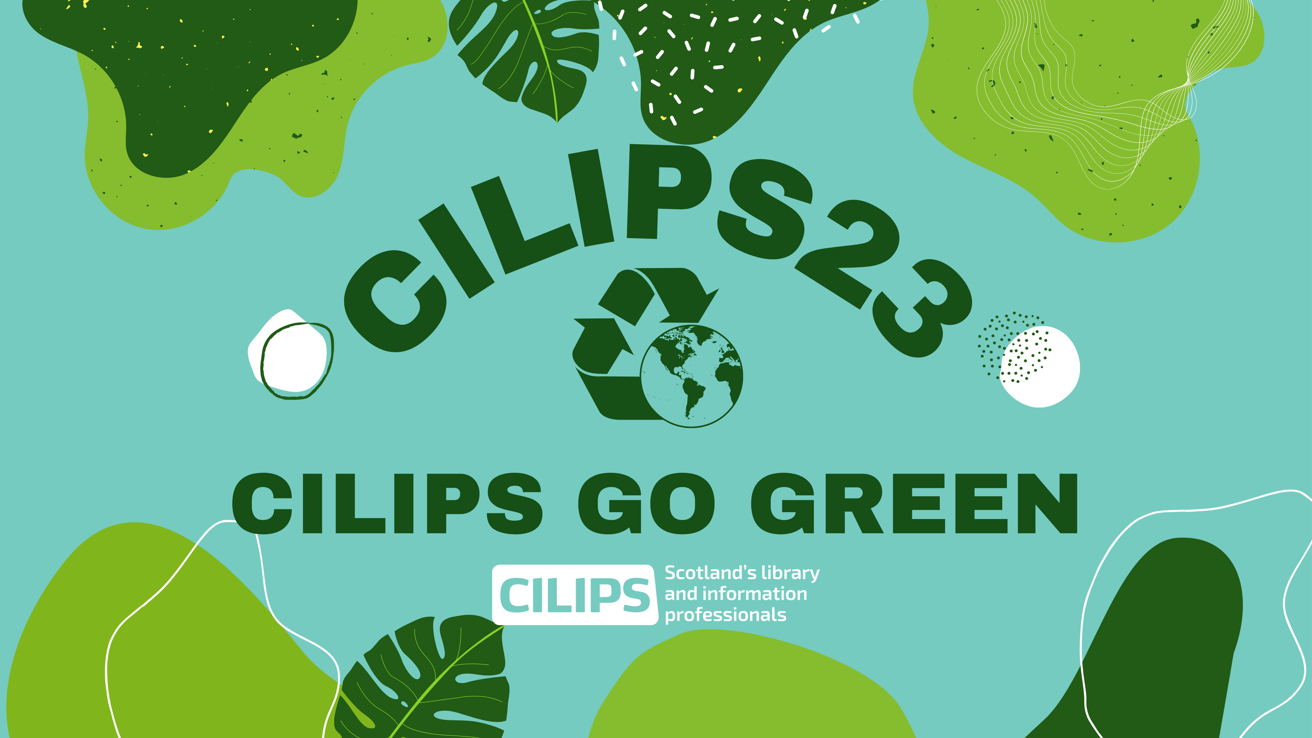 CILIPS23 X CILIPS GO GREEN. Green Visuals with blobs