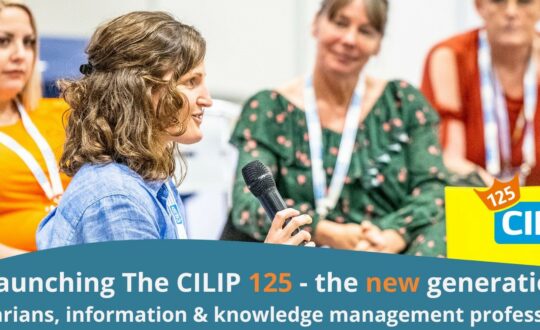 Launching The CILIP 125 - the new generation. With a background photograph showing professionals in discussion.