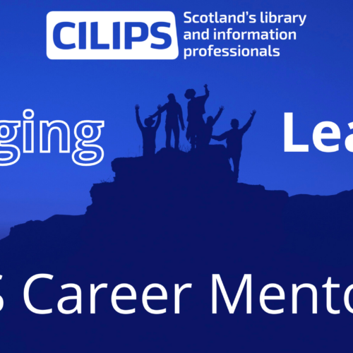 CILIPS Career Mentorship, with white text on a blue background with a silhouette of mountain climbers.