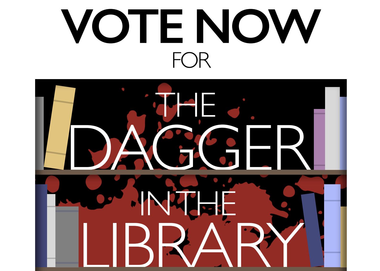 Vote Now for Dagger in the Library!