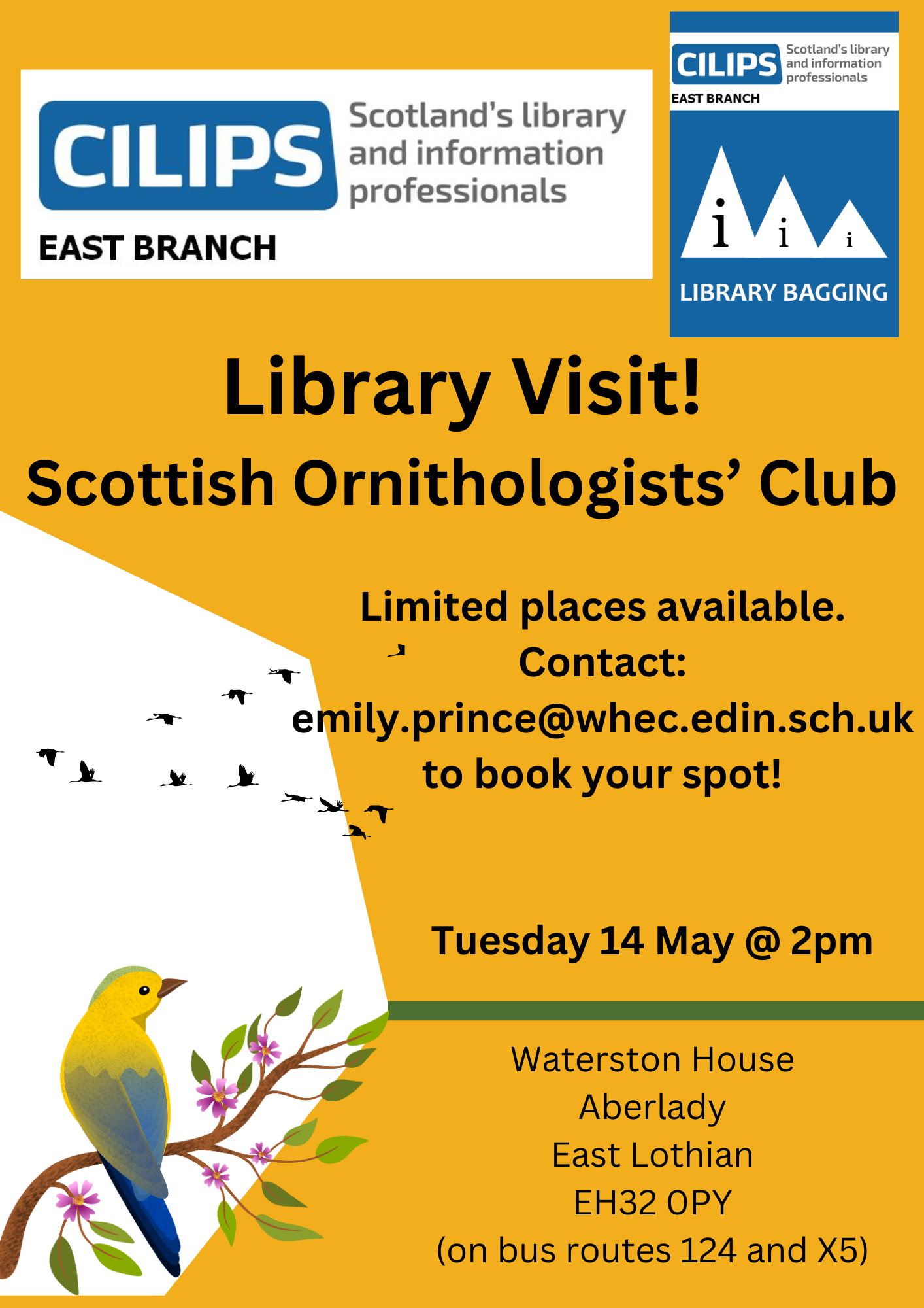 CILIPS East Branch Library Visit: Scottish Ornithologists' Club. Tuesday 14th May @ 2pm; email Emily.Prince@whec.edin.sch.uk to RSVP.